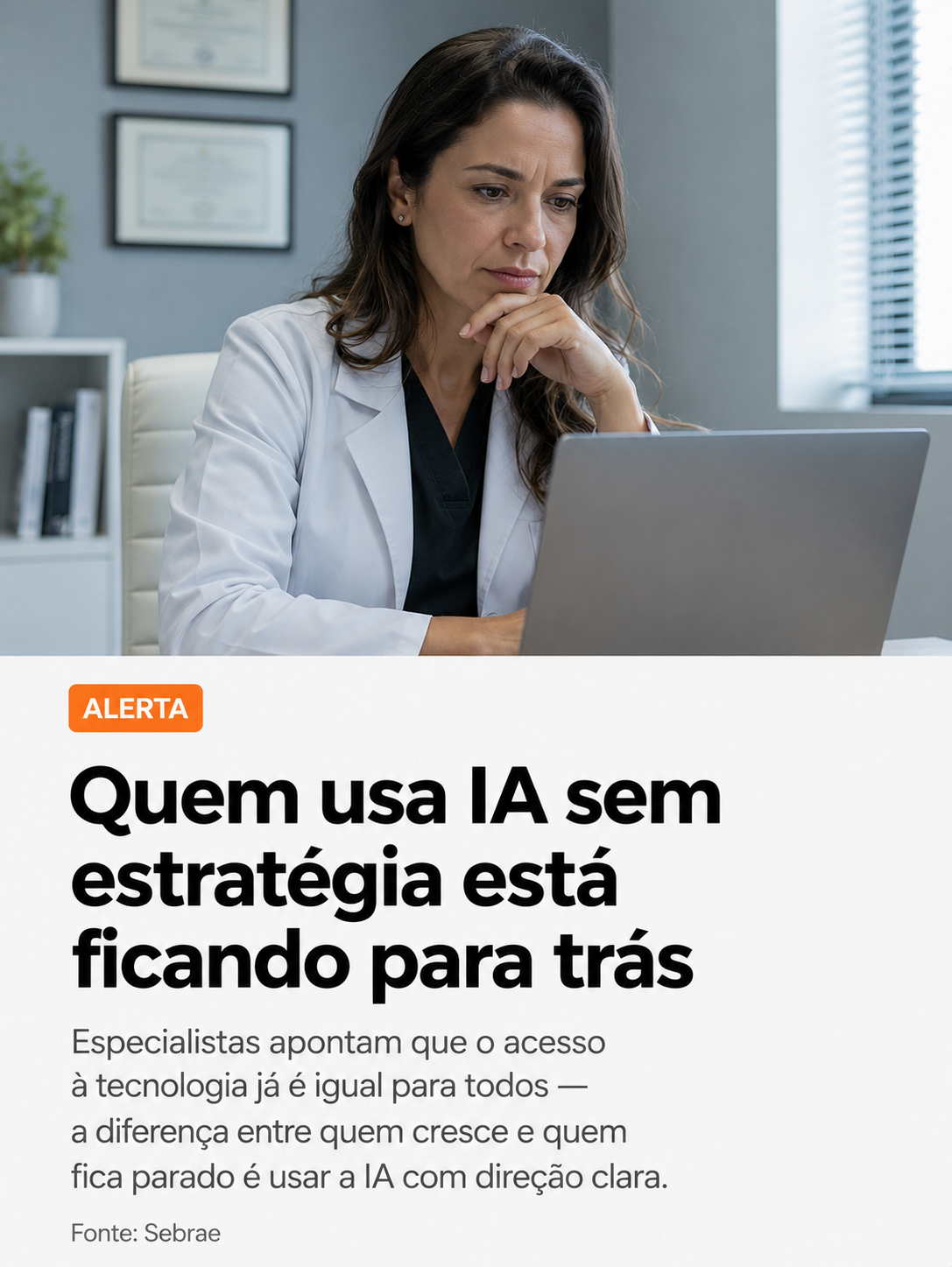 Quem usa IA sem estratégia está ficando para trás — Sebrae