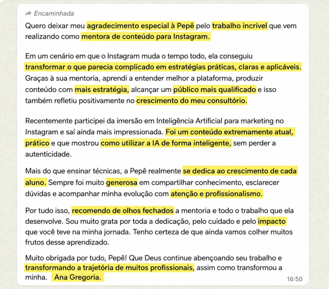 Depoimento de Ana Gregória, médica endocrinologista, sobre a mentoria de conteúdo para Instagram com a Pepê